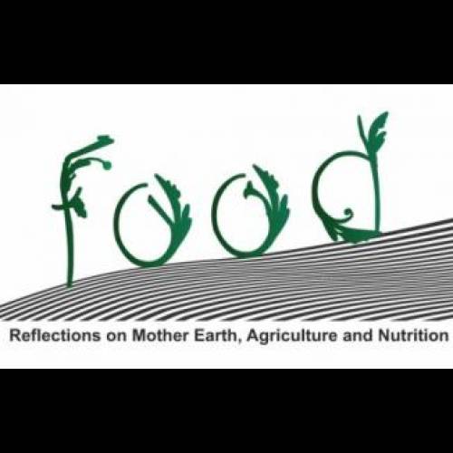 FOOD.Reflections on Mother Eart, Agricolture and Nutrition.