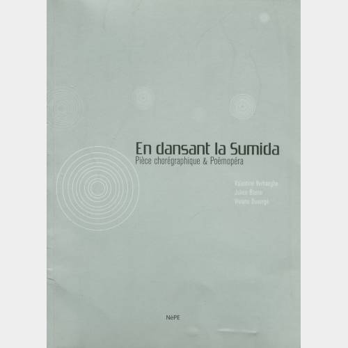 En dansant la Sumida. Pièce chorégraphique & Poemopéra