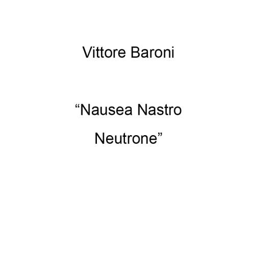 Nausea Nastro Neutrone