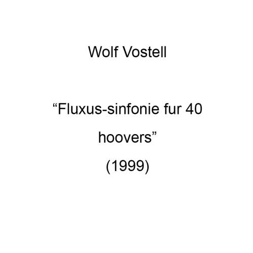 Fluxus-Sinfonie fur 40 Hoovers