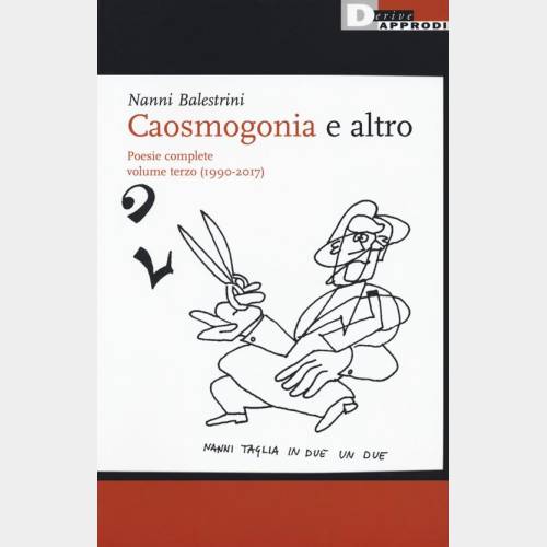 Caosmogonia e altro. Poesie complete volume terzo (1990-2017)