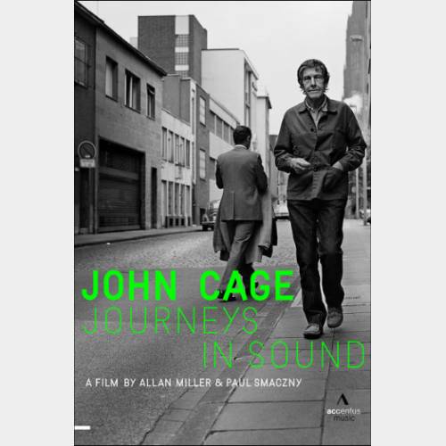 John Cage Journeys in Sound