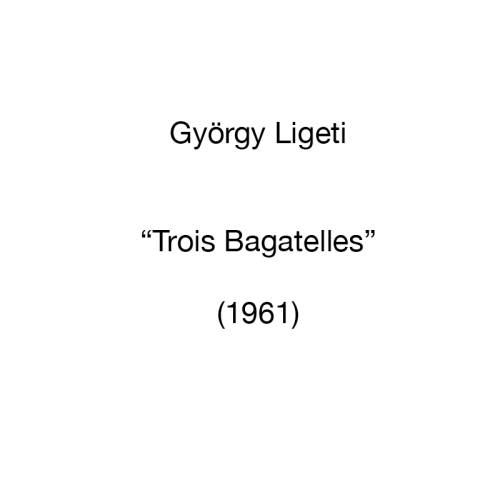 Trois Bagatelles (1961)