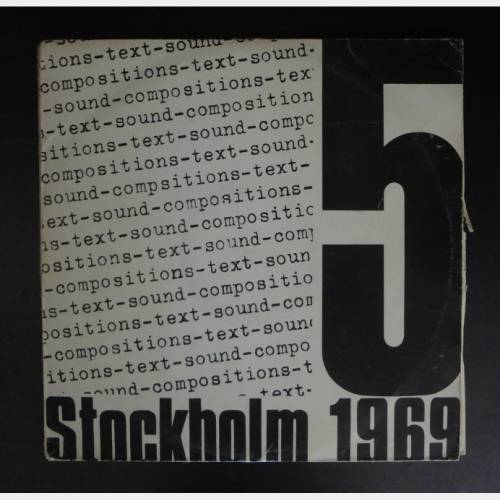 Text-Sound-Compositions 5. A Stockholm Festival 1969