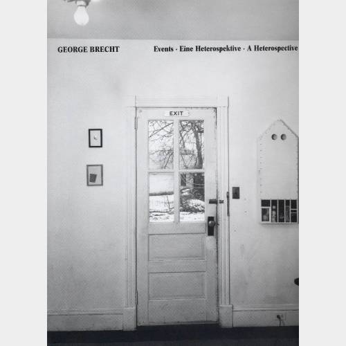 George Brecht. Events. Eine Heterospektive/ A heterospective