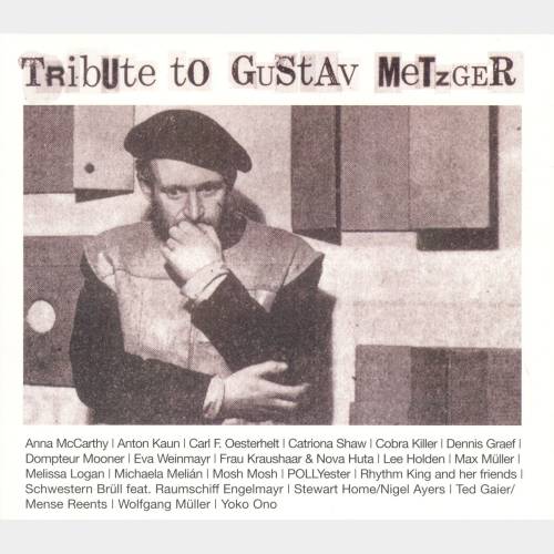 Tribute to Gustav Metzger