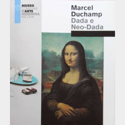 Marcel Duchamp Dada e Neo-Dada