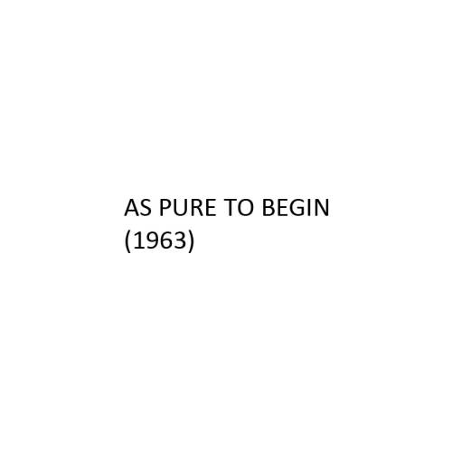 As pure to begin 