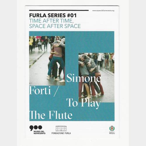 Simone Forti / To Play The Flute