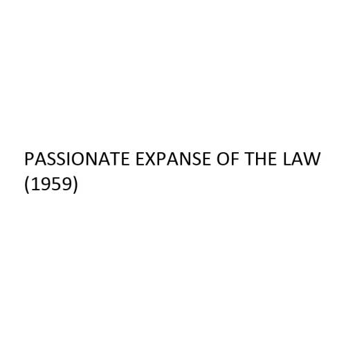 Passionate expanse of the law (1959)