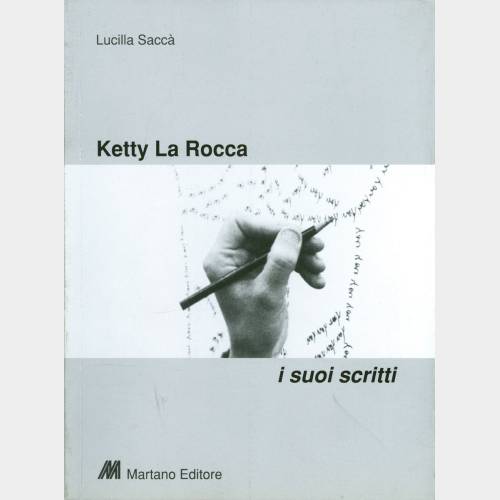 Ketty La Rocca: i suoi scritti