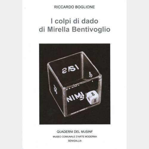 I colpi di dado di Mirella Bentivoglio