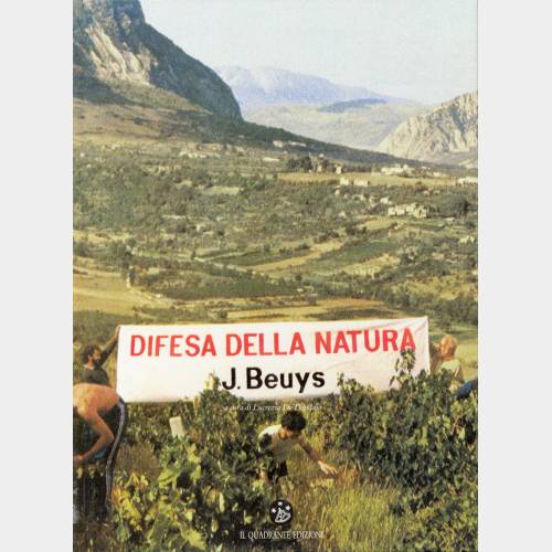 Joseph Beuys. Difesa della natura