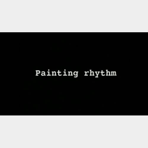 Painting rhythm