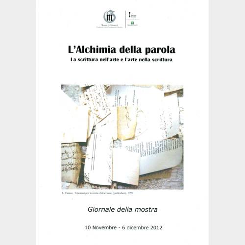 L'alchimia della parola. La scrittura nell'arte e l'arte nella scrittura