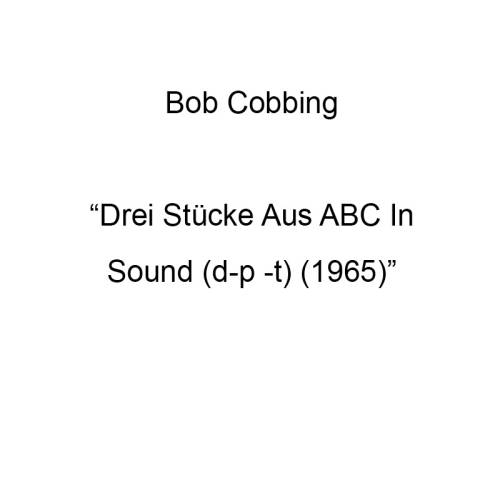 Drei Stücke Aus ABC In Sound (d-p -t) (1965)