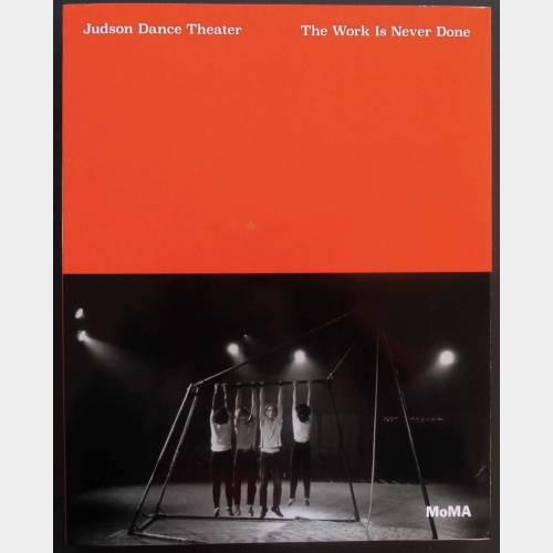 Judson Dance Theater: The Work is Never Done