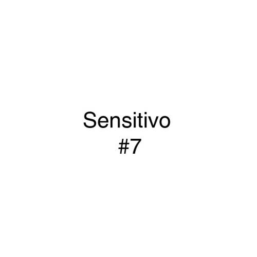 Sensitivo #7 