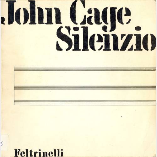 John Cage. Silenzio