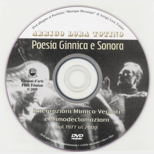 Poesia Ginnica e Sonora. Integrazioni Mimico-Verbali e Mimodeclamazioni. Dal 1977 al 2009