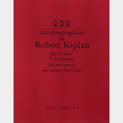 222 autobiographies de Robert Kaplan