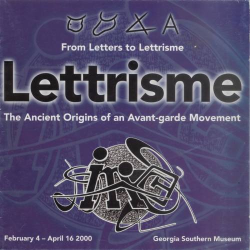 Lettrisme. From Letter to Lettrisme