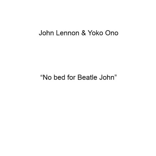No bed for Beatle John