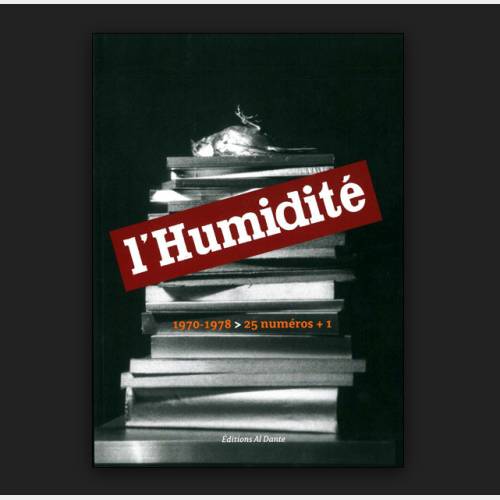 L'Humidité. 1970-1978