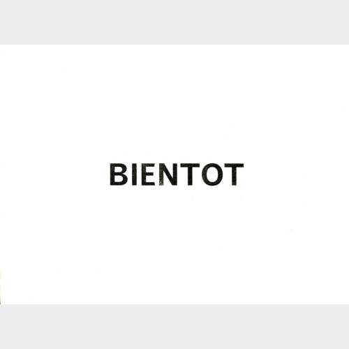 Bientot