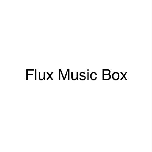 Flux Music Box 