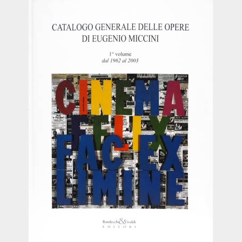 Catalogo generale delle opere di Eugenio Miccini