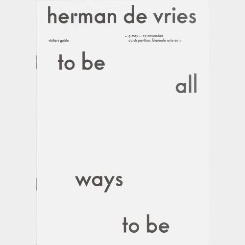 Herman De Vries to be all ways to be