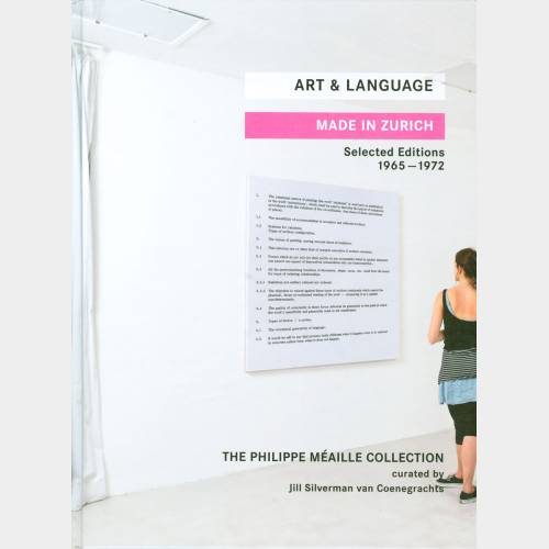 Art & Language. Made in Zurich. Selected editions 1965-1972