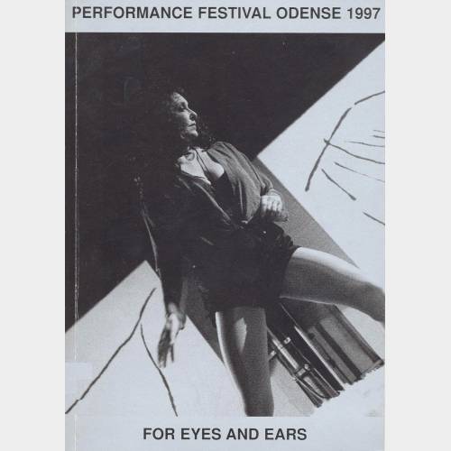 Performance Festival Odense. For Eyes and Ears