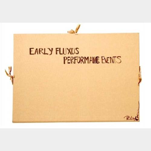 Early Fluxus Performance Events (1962 - 1977)