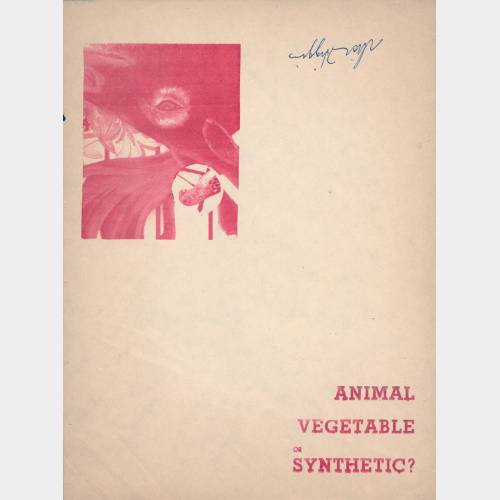 "Animal, Vegetable or Synthetic"