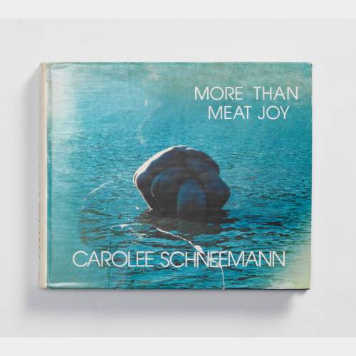 More Than Meat Joy. Complete Performance Works & Selected Writings