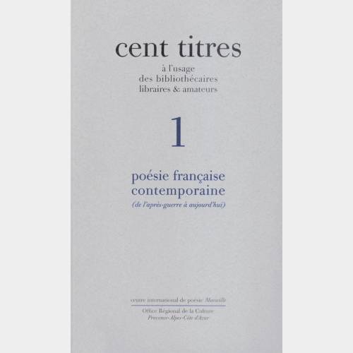 Cent titres 1. Poésie française contemporaine