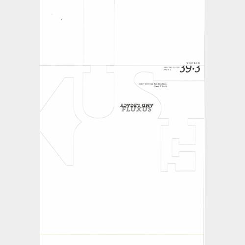 Fluxus and Legacy / Fluxus after Fluxus