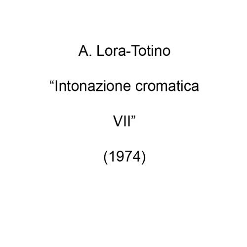 Intonazione cromatica VII (1974)