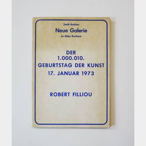 Der 1.000.010. Geburtstag der Kunst, 17. Januar 1973