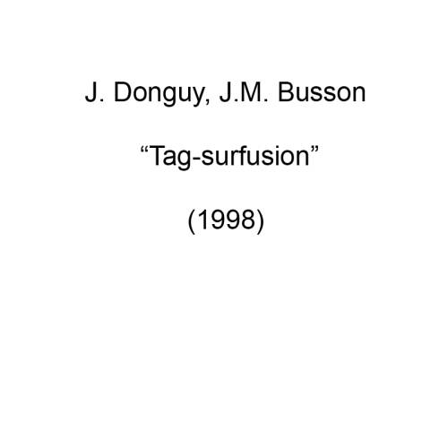 Tag-surfusion