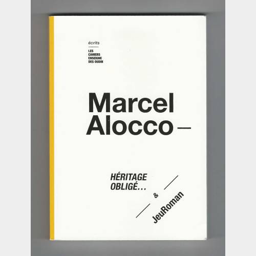 Marcel Alocco - Héritage obligé... & JeuRoman