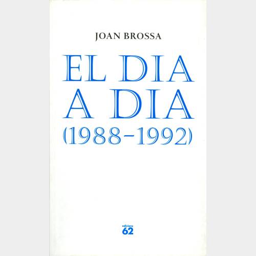 El dia a dia (1988-1992)