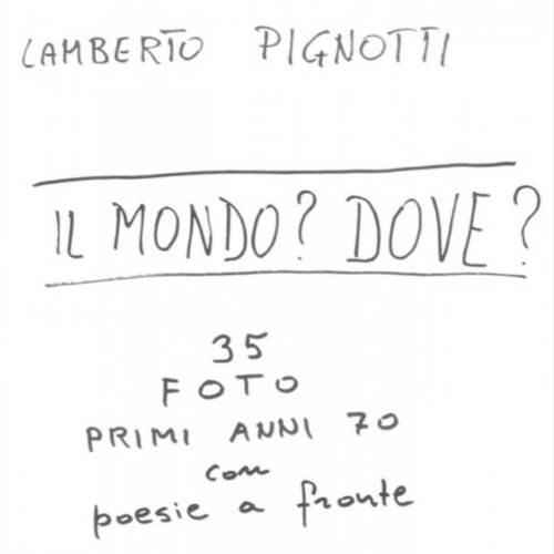 Il mondo? Dove?