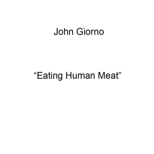 Eating Human Meat