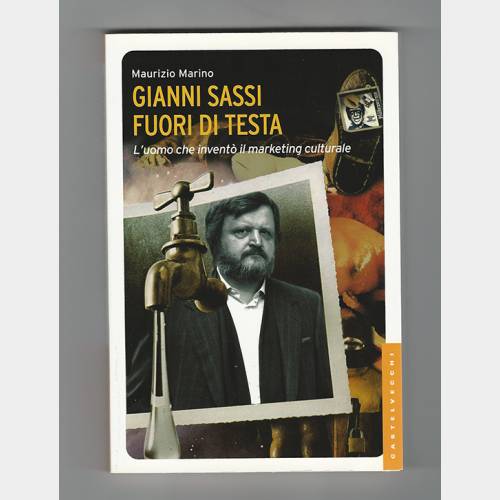 Gianni Sassi fuori di testa