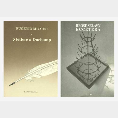 5 lettere a Duchamp/Rrose selavy eccetera
