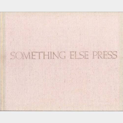 Something Else Press: an annotated bibliography by Peter Frank