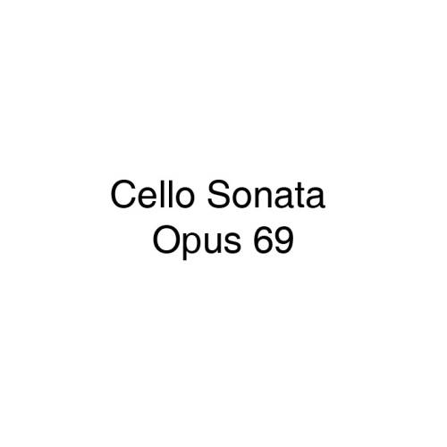 Cello Sonata Opus 69 